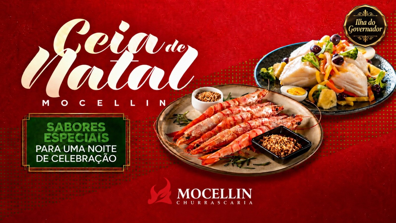 Ceia de Natal Mocellin — Ilha do Governador